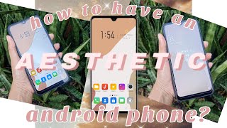 How to have an ✨ aesthetic ✨ android phone (storage saver + basic & easy)