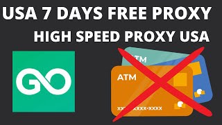 7 Days Free USA Proxy Trial || Get Go Login Proxy For 7 Days Free Trial || Best USA Proxy