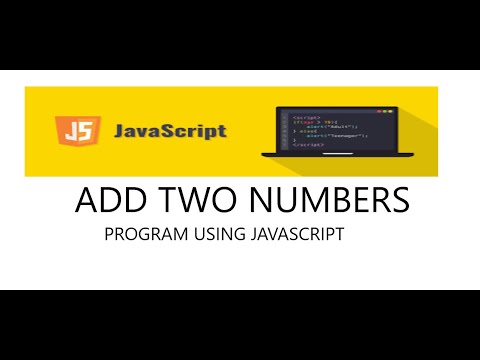 ADD TWO NUMBERS  Program Using JavaScript
