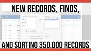 New Records-Finds-and Sorting 350,000 Records-FileMaker Videos-FileMaker Video Instruction