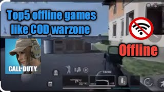 Top5 Games Like COD Warzone Offline||Top5 Call Of Duty Jaisy Games Offline