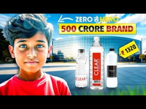 ₹0 To ₹5000 Crore Brand 🔥 Clear Premium Water | Business Case Study | Nayan Shah | Live Hindi