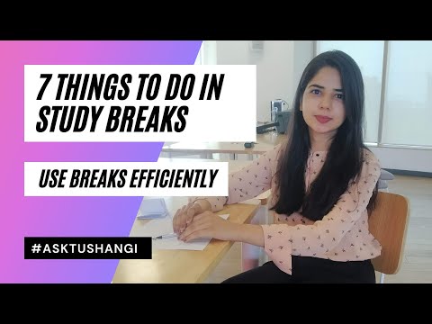 What to do in study breaks l 7 interesting things to do in study breaks