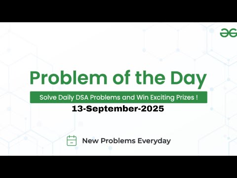 GFG Problem of the Day | 13 Sept 2025 | Python Solution Explained