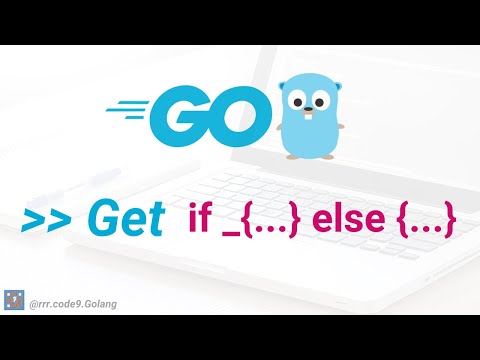 How to write If and Else Statements in Golang | Learn Golang - E04 (8 minutes)