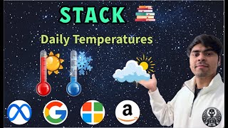 LeetCode 739 | Daily Temperatures | Monotonic Stack in Python | AlgoYogi