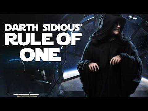 Darth Sidious' Rule of One