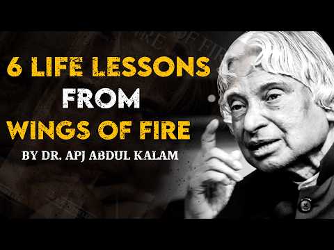 6 LIFE LEARNINGS BY DR. APJ ABDUL KALAM ! Lessons From Wings Of Fire For YOUTH !