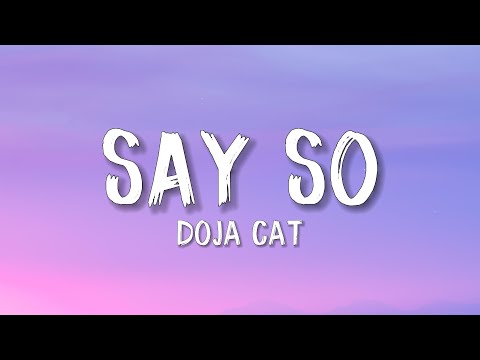 Doja Cat - Say So (Lyrics)