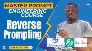 4  Reverse Prompting