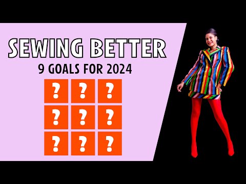 Sewing Better: My 2024 Make 9 Challenge