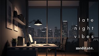 🌙 Late Night Study Session 📚 - Lofi Chillout Modern Office with City Views