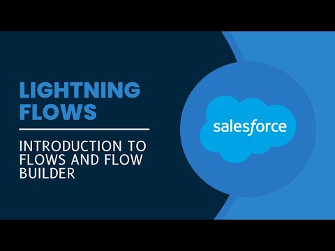 Mastering Salesforce Flows: Exploring Basics, Types, and Flow Builder | Complete Guide for Beginners