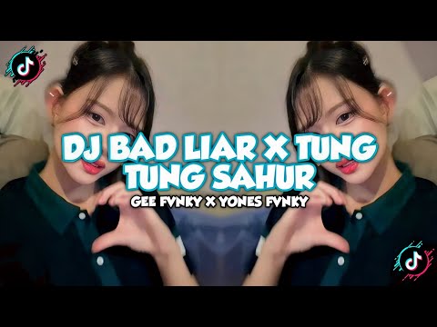 DJ - BAD LIAR x TUNG TUNG SAHUR x BAPAK KU NELAYAN LAMPU KAKA WUT WUT VIRAL 2025 FT @djyonesrmx