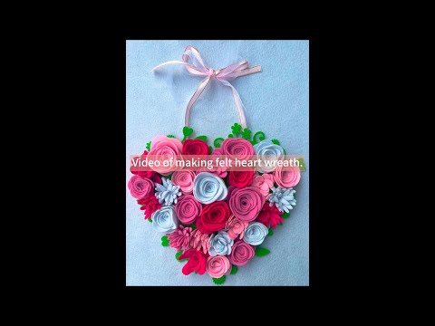 Making of felt heart wreath
