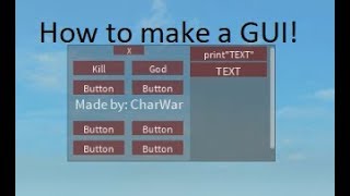 [Tutorial] How to make a GUI on Roblox! (For Exploiters)