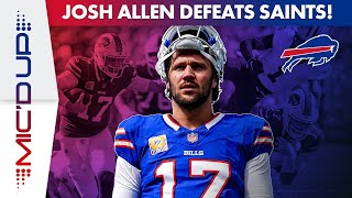 Josh Allen is Mic'd Up for Win Over Saints! | Buffalo Bills