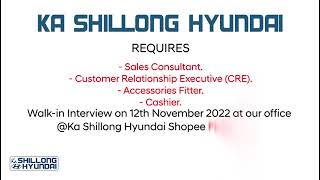 JOB VACANCY AT KA SHILLONG HYUNDAI