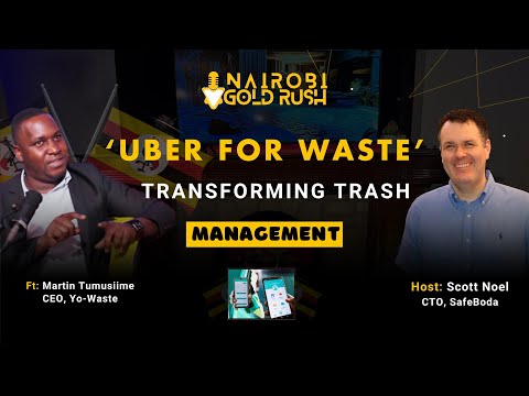 The Tech Founder Taking on East Africa’s Waste Crisis - Martin Tumusiime of Yo-Waste