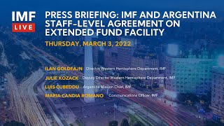 Press Briefing: IMF and Argentina Staff-level Agreement on Extended Fund Facility
