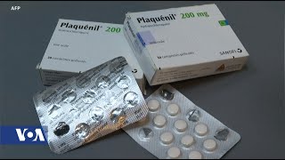 Debate Rages as Anti-malaria Drugs Are Rushed for COVID-19 Use