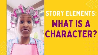 WHO IS THE CHARACTER? | STORY ELEMENTS FOR KIDS