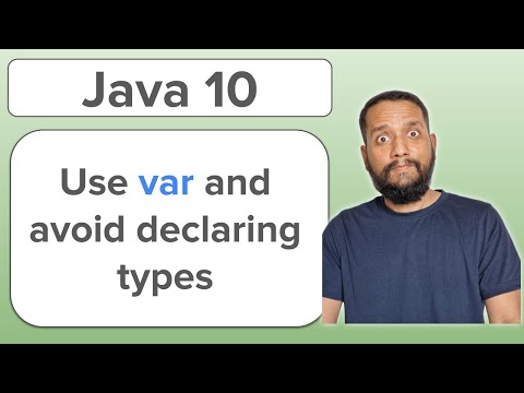 Java 10 | Use var for type inference and save time