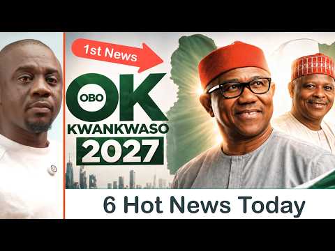 Obi–Kwankwaso Move Shakes 2027 + El-Rufai Case + ADC + Tinubu...6 Hot News Today