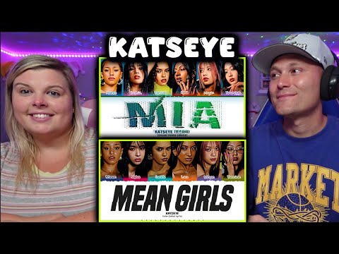 FIRST TIME REACTING TO KATSEYE (캣츠아이) 'MIA' +  'Mean Girls' Lyrics