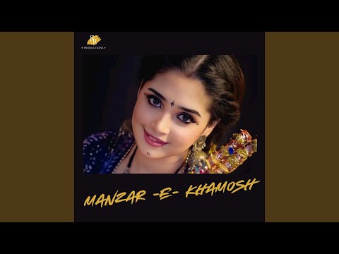Manzar E Khamosh
