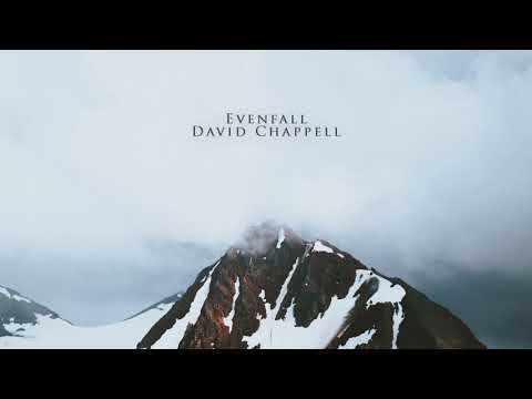 David Chappell: Evenfall