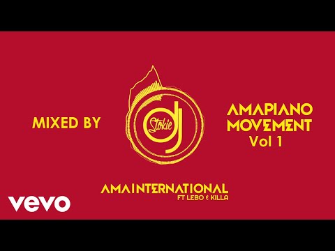 DJ Stokie - Amainternational (Extended Mix / Visualiser) ft. Lebo, Killa