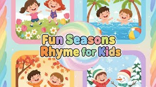 Seasons Song for Kids – Sing & Learn Spring, Summer, Autumn, Winter. #learningwithfun #seasons