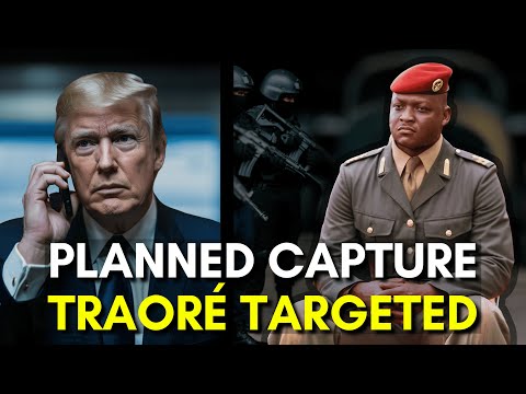 Operation: Capture Ibrahim Traoré — Secret Plot Exposed!