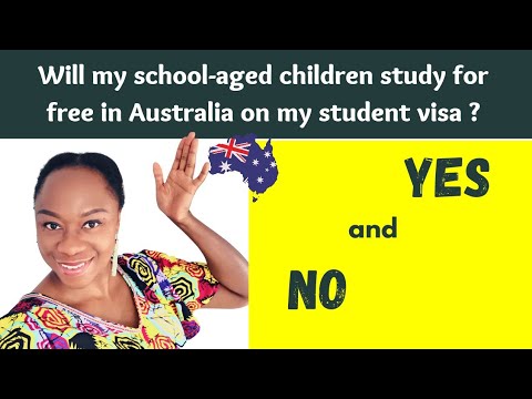 Study in Australia: Will my children study for free in AUSTRALIA on my STUDENT VISA?