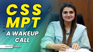 CSS 2025 MPT | A Wakeup Call | Fakhra Farooq | World Times | @JWTCSSVideos