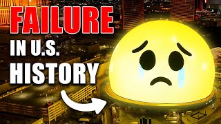 The Painful Collapse of the $2.3B Las Vegas Sphere — The Costliest Failure in U.S. History