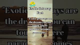 Exotic gateway facts #PoweredByBuffer #shorts #MyDreamYatra