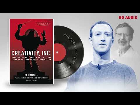 Creativity, Inc.: Overcoming the Unseen Forces That Stand in the Way of True Inspiration