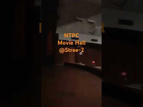 NTPC Rihand Movie hall #stree2