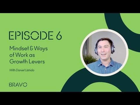 Daniel Ushida from Growth Tribe | Mindset & Ways of Work as Growth Levers