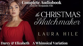 The Christmas Matchmaker: A Christmastime Regency Clean Romance AUDIOBOOK