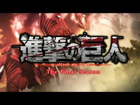 進撃の巨人_Final Season op『The Rumbling』Intro ver