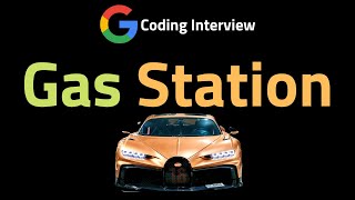Gas Station - LeetCode 134 - Coding Interview Questions