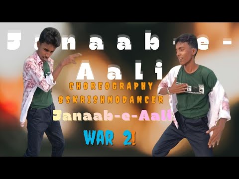 Janaab-e-Aali || war 2 || Choreography Bs Krishno Dancer || Hrithik Roshan & Jr.NTR || #trending