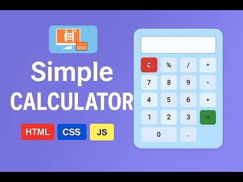 HTML CSS JavaScript Project – Simple Calculator Website (Step-by-Step Guide)
