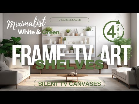 ELEGANT WHITE LIVING ROOM SHELVES | 4 HOURS TV SCREENSAVER | FRAME TV FOR EVERYONE @SilentCanvases