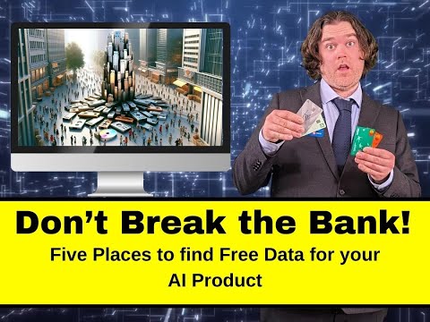 Five Places to Find Free Data for your AI Product