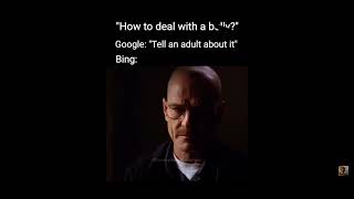 How to handle a bully google vs. bing