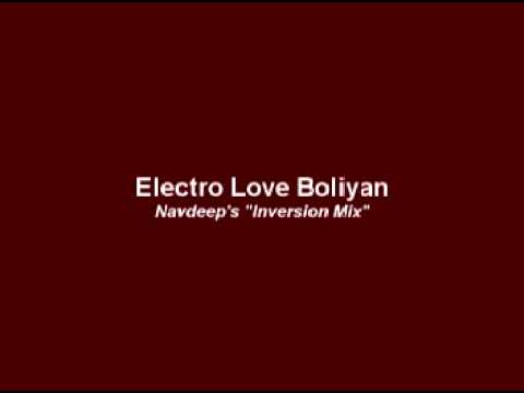 Electro Love Boliyan - Navdeep's Inversion Mix